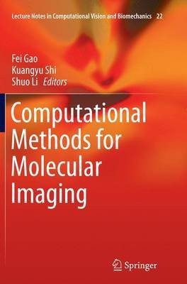 Computational Methods for Molecular Imaging(English, Paperback, unknown)