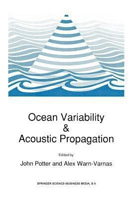 Ocean Variability & Acoustic Propagation(English, Paperback, unknown)