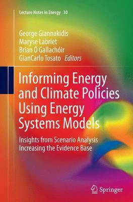 Informing Energy and Climate Policies Using Energy Systems Models(English, Paperback, unknown)