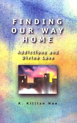 Finding Our Way Home(English, Paperback, Noe Killian)