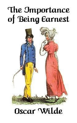 The Importance of Being Earnest(English, Hardcover, Wilde Oscar)