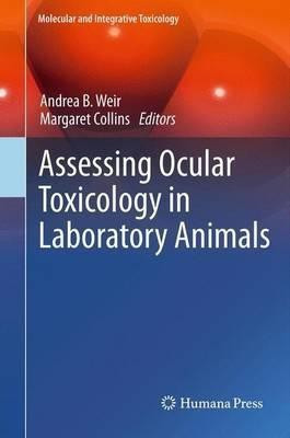 Assessing Ocular Toxicology in Laboratory Animals(English, Hardcover, unknown)