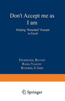 Don't Accept Me as I am(English, Paperback, Feuerstein Reuven)