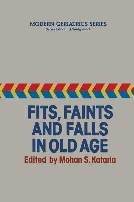 Fits, Faints and Falls in Old age(English, Paperback, unknown)