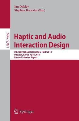 Haptic and Audio Interaction Design(English, Paperback, unknown)