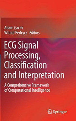 ECG Signal Processing, Classification and Interpretation(English, Hardcover, unknown)