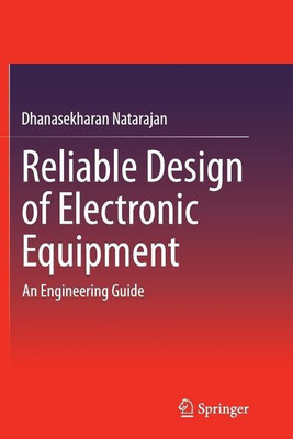 Reliable Design of Electronic Equipment(English, Paperback, Natarajan Dhanasekharan)
