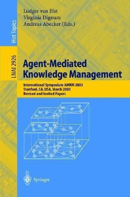 Agent-Mediated Knowledge Management(English, Paperback, unknown)