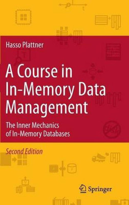 A Course in In-Memory Data Management(English, Hardcover, Plattner Hasso)