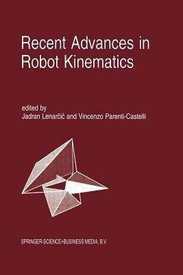 Recent Advances in Robot Kinematics(English, Paperback, unknown)