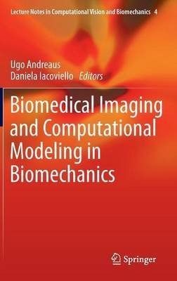 Biomedical Imaging and Computational Modeling in Biomechanics(English, Hardcover, unknown)