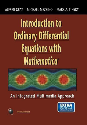 Introduction to Ordinary Differential Equations with Mathematica(English, Paperback, Gray Alfred)