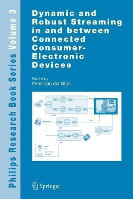 Dynamic and Robust Streaming in and between Connected Consumer-Electronic Devices(English, Paperback, unknown)