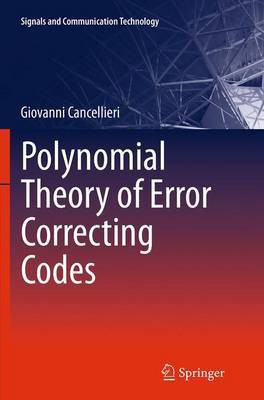 Polynomial Theory of Error Correcting Codes(English, Paperback, Cancellieri Giovanni)