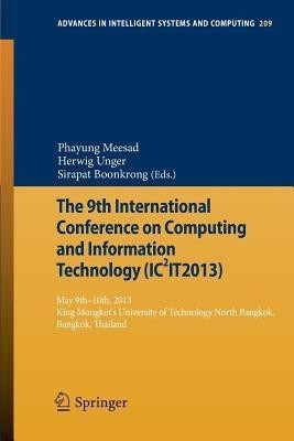 The 9th International Conference on Computing and InformationTechnology (IC2IT2013)(English, Paperback, unknown)