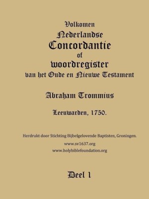 Trommius 1750 Dutch Bible Concordance, Volume 1(Dutch, Paperback, Holy Bible Foundation)