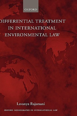 Differential Treatment in International Environmental Law(English, Hardcover, Rajamani Lavanya)