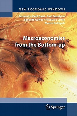 Macroeconomics from the Bottom-up(English, Hardcover, Delli Gatti Domenico)