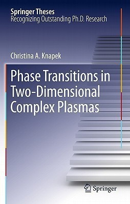 Phase Transitions in Two-Dimensional Complex Plasmas(English, Hardcover, Knapek Christina A.)