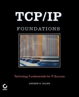 TCP/IP Foundations(English, Paperback, Blank Andrew G.)