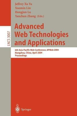 Advanced Web Technologies and Applications(English, Paperback, unknown)