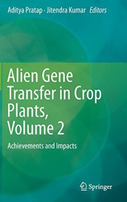 Alien Gene Transfer in Crop Plants, Volume 2(English, Hardcover, unknown)