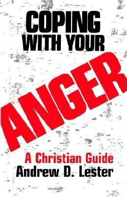 Coping with Your Anger(English, Paperback, Lester Andrew D.)