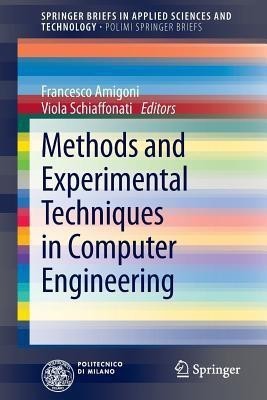 Methods and Experimental Techniques in Computer Engineering(English, Paperback, unknown)