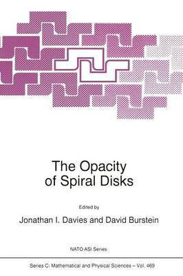 The Opacity of Spiral Disks(English, Paperback, unknown)