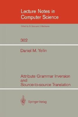 Attribute Grammar Inversion and Source-to-source Translation(English, Paperback, Yellin Daniel M.)