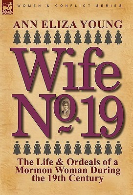 Wife No. 19(English, Paperback, Young Ann Eliza)