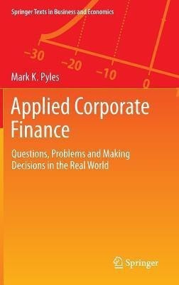 Applied Corporate Finance(English, Hardcover, Pyles Mark K.)