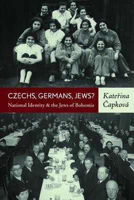 Czechs, Germans, Jews?(English, Hardcover, Capkova Katerina)