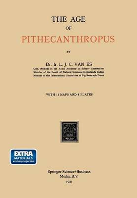 The Age of Pithecanthropus(English, Paperback, van Es Louis Jean Chretien)