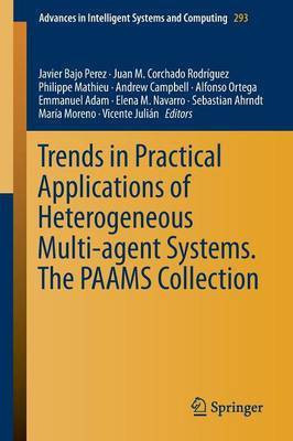 Trends in Practical Applications of Heterogeneous Multi-Agent Systems. The PAAMS Collection(English, Paperback, unknown)