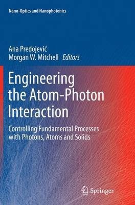 Engineering the Atom-Photon Interaction(English, Paperback, unknown)