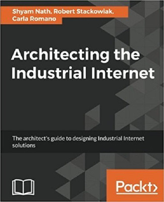 Architecting the Industrial Internet(English, Electronic book text, Nath Shyam)