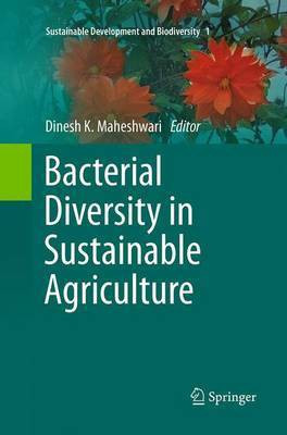 Bacterial Diversity in Sustainable Agriculture(English, Paperback, unknown)