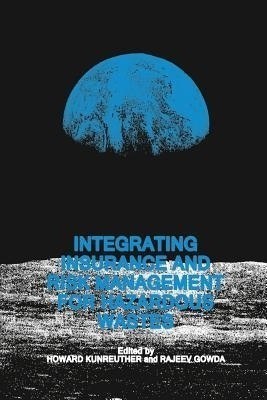 Integrating Insurance and Risk Management for Hazardous Wastes(English, Paperback, unknown)