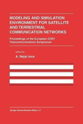 Modeling and Simulation Environment for Satellite and Terrestrial Communications Networks(English, Paperback, unknown)