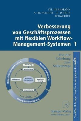 Verbesserung von Geschaeftsprozessen mit flexiblen Workflow-Management-Systemen 1(German, Paperback, unknown)