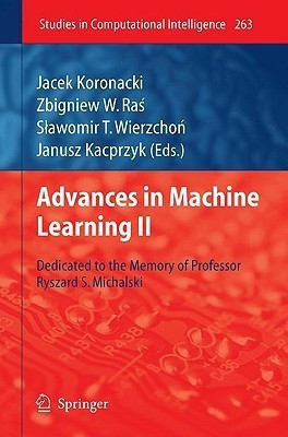 Advances in Machine Learning II(English, Hardcover, unknown)