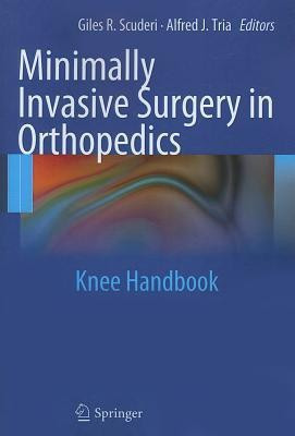 Minimally Invasive Surgery in Orthopedics(English, Paperback, unknown)