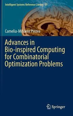 Advances in Bio-inspired Computing for Combinatorial Optimization Problems(English, Hardcover, Pintea Camelia-Mihaela)