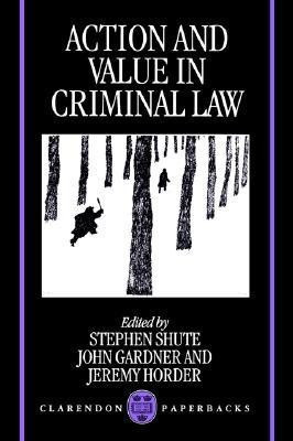 Action and Value in Criminal Law(English, Paperback, unknown)