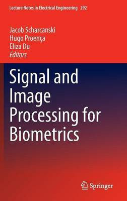 Signal and Image Processing for Biometrics(English, Hardcover, unknown)