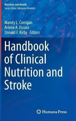 Handbook of Clinical Nutrition and Stroke(English, Hardcover, unknown)