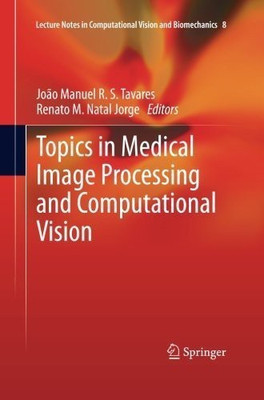 Topics in Medical Image Processing and Computational Vision(English, Paperback, unknown)