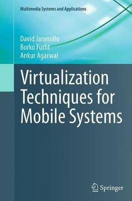 Virtualization Techniques for Mobile Systems(English, Paperback, Jaramillo David)