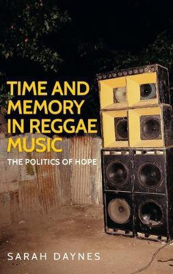Time and Memory in Reggae Music(English, Paperback, Daynes Sarah)